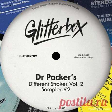 DR. PACKER — DR PACKER’S DIFFERENT STROKES VOLUME 2: SAMPLER #2 [GLITS057D2] - 21 January 2022 - EDM TITAN TORRENT UK ONLY BEST MP3 FOR FREE IN 320Kbps (Скачать Музыку бесплатно).