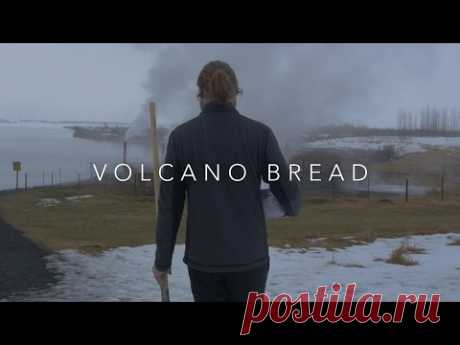 Как приготовить вулканический хлеб: видео — National Geographic Россия