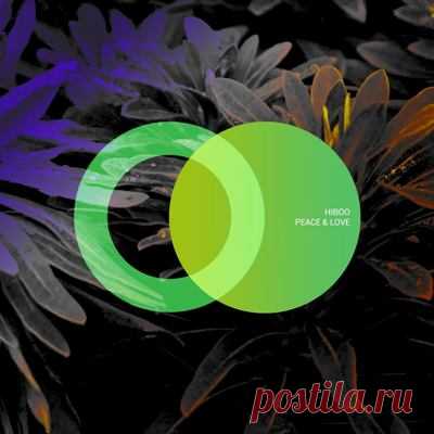 Hiboo – Peace & Love - psytrancemix.com