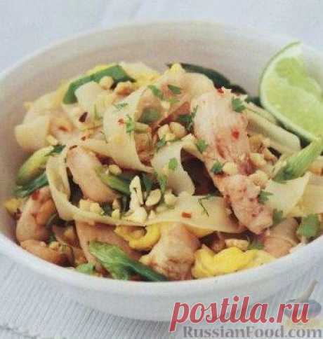 Рецепт: Рисовая лапша с курицей (пад-тай) на RussianFood.com
