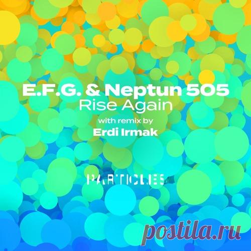 Neptun 505 & E.F.G. – Rise Again [PSI2412]