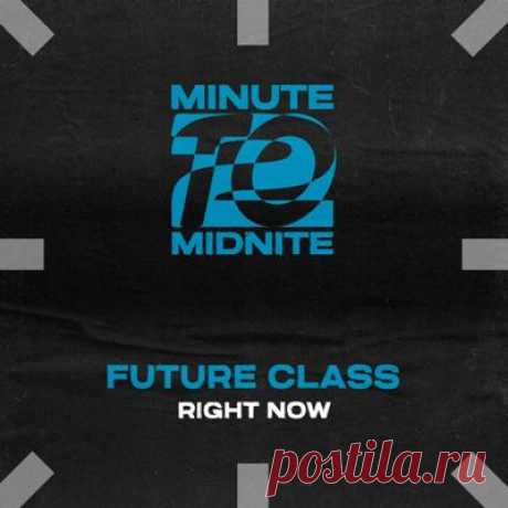 Future Class - Right Now (Extended Mix) - FLAC