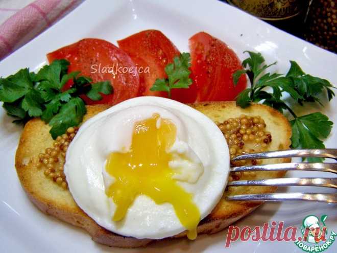 Яйцо-пашот без хлопот Кулинарный рецепт