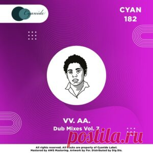 VA - Dub Mixes, Vol. 7 [CYAN182] - HypeDJ.top