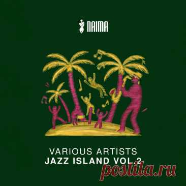 VA - Jazz Island, Vol. 2 NAIMA008 FLAC » MinimalFreaks.co