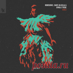 Robosonic, Cakes Da Killa, Divoli S'Vere - Girls | 4DJsonline.com