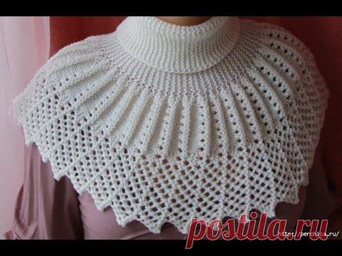 Ажурная манишка | Видео | Вязание спицами и крючком. Схемы вязания.