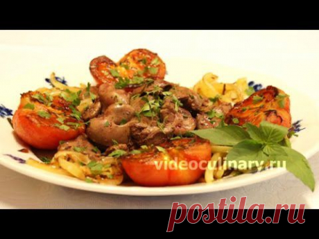 Куриная печень по рецепту Ниро Вульфа - Видео Кулинария