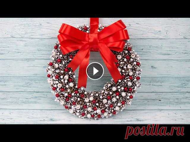 TUTORIAL Сhristmas wreath. Сделай сам подарок на Новый Год. Новогодний Рождественский венок на дверь из шишек своими руками. Материалы и инструменты: ...