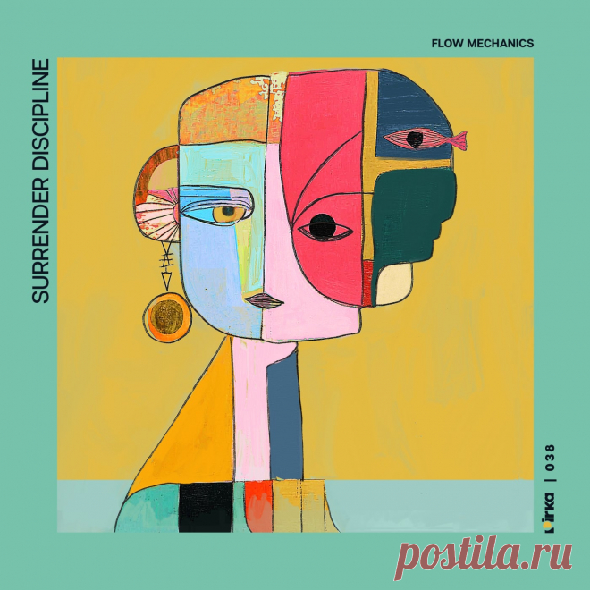 Surrender Discipline - Flow Mechanics PRK038 » MinimalFreaks.co