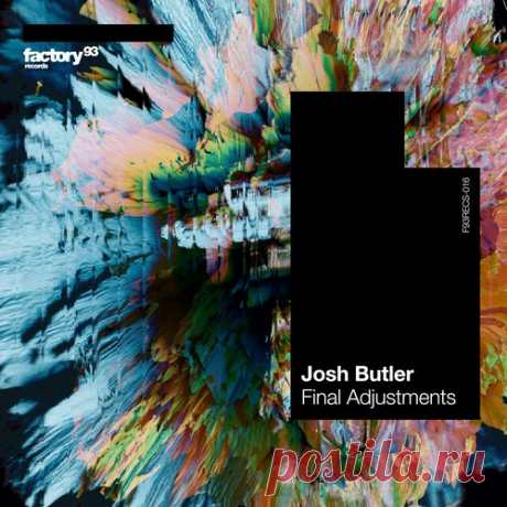 Josh Butler – Final Adjustments [F93RECS016]