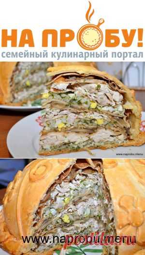 Курник (Курник Cвадебный) – На пробу! Пошаговые рецепты с фото