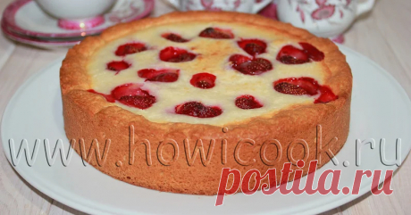HowICook: Киш с клубникой Тесто:280 г муки, 1 ч.л. разрыхлителя, 100 г сливоч...
