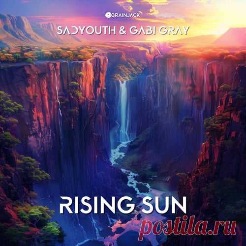 SADYOUTH & Gabi Gray - Rising Sun (Extended) [Brainjack]