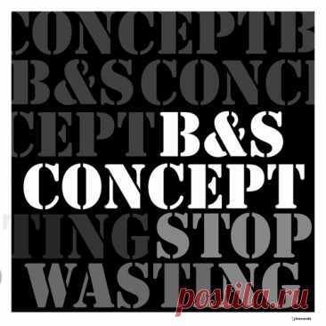 B&amp;S Concept – Stop Wasting [IRECEPIREC1257D1TRSPDBP]