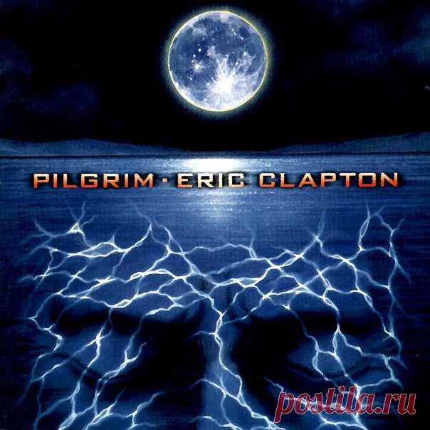 Исполнитель: Эрик Клэптон
Альбом: Pilgrim
Дата выпуска: 10 марта 1998 года 
Записан: осень 1997 
Жанр: блюз-рок 
Длительность 75:33 
Продюсеры: Эрик Клэптон, Симон Клайми 
Лейбл: Reprise Records
