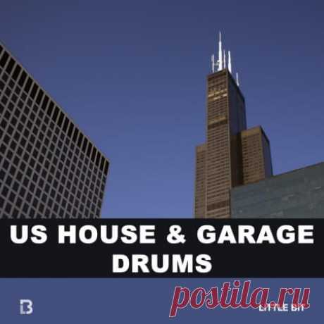 Little Bit US House and Garage Drums [WAV] free download mp3 music 320kbps
