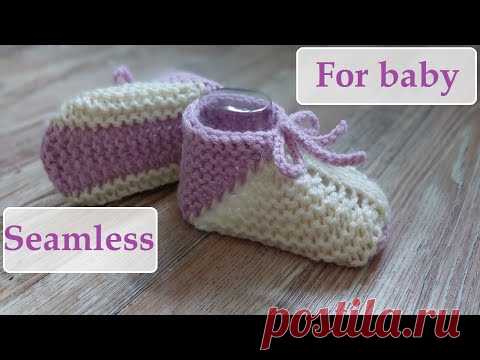 А ТАКИЕ Вы вязали? 😉Детские ботиночки БЕЗ шва. 👟