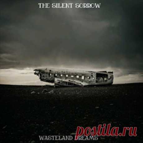 The Silent Sorrow - Wasteland Dreams (2025) 320kbps / FLAC