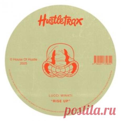 Lucci Minati - Rise Up [HTX019] - HypeDJ.top