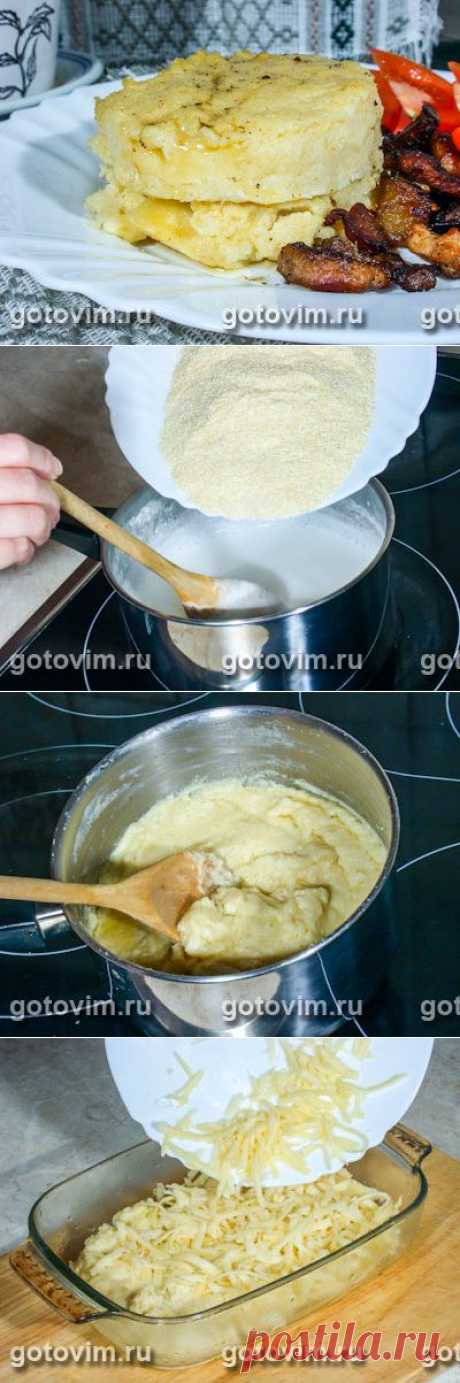 Мамалыга с сыром. Фото-рецепт / Готовим.РУ