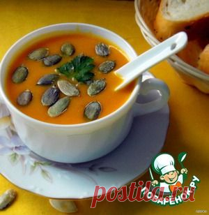Суп-пюре из запеченной тыквы - кулинарный рецепт