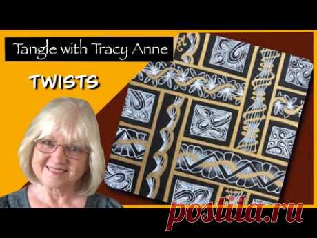 Tangle with Tracy Anne - Twists