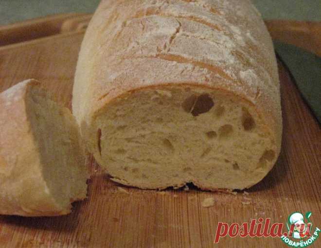 Багет – кулинарный рецепт