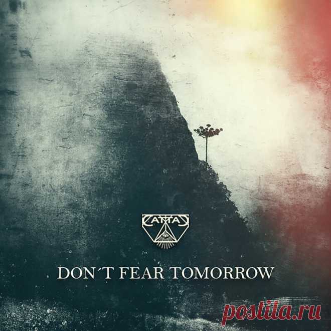 CattaC - Don't Fear Tomorrow (Single) (2025) 320kbps / FLAC