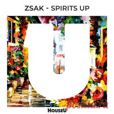 Zsak - Spirits Up (Extended Mix)