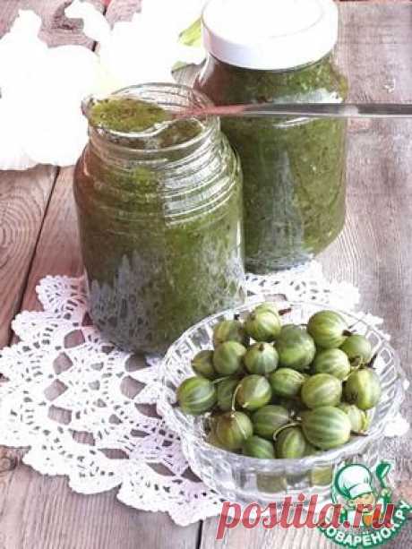 Джем из крыжовника &quot;Ложный киви&quot; - кулинарный рецепт