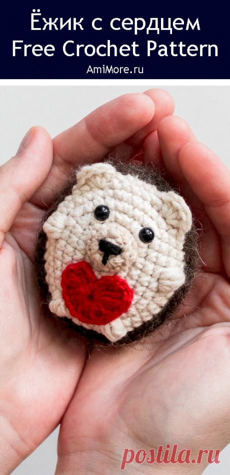 PDF Ёжик с сердцем крючком. FREE crochet pattern; Аmigurumi animal patterns. Амигуруми схемы и описания на русском. Вязаные игрушки и поделки своими руками #amimore - ёжик к 14 февраля, маленький ёж с сердечком ко дню Святого Валентина, ежиха.