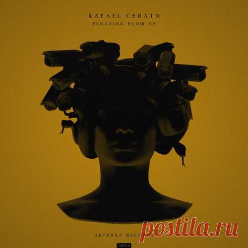 Rafael Cerato, Sonickraft, Kinky Sound - Floating Flow EP (Extended) free download mp3 music 320kbps
