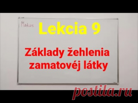Základy žehlenia zamatovéj látky