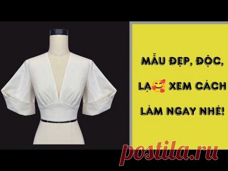 Cách làm mẫu áo cổ tim sau, tay xếp ly phồng 3D đẹp, độc lạ không thể bỏ qua!