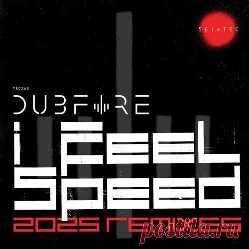 Dubfire - I Feel Speed (2025 Remixes) free download mp3 music 320kbps