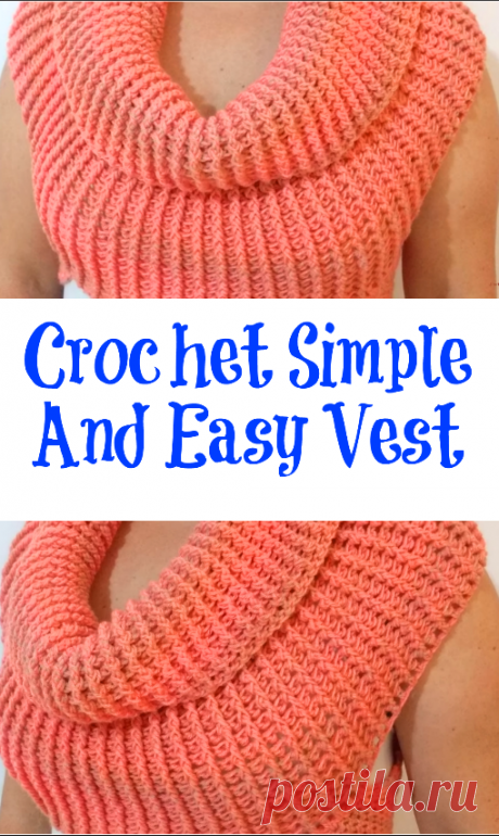 Crochet Simple And Easy Vest - Crochet Ideas