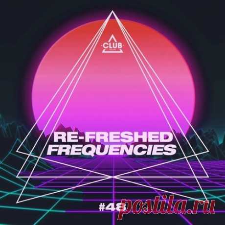 Aaron H-Smith, Arturo Gioia - Re-Freshed Frequencies, Vol. 48