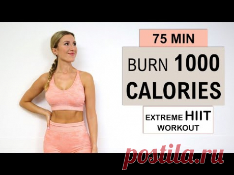 1000 Calorie HIIT Workout | Burn 1000 Calories in 75 Min | At Home | No Repeat | No Equipment