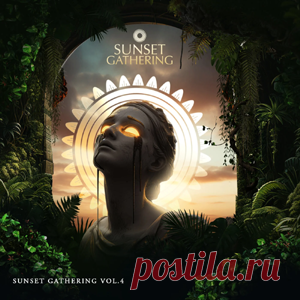 Various Artists - Sunset Gathering, Vol. 4 | 4DJsonline.com