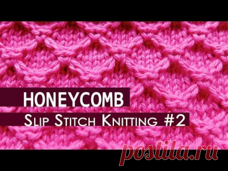 Slip Stitch Knitting #2: Diamond Honeycomb