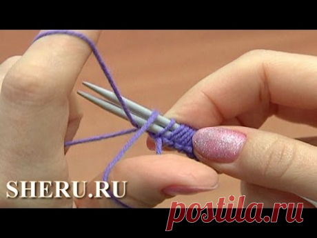 Начальные уроки на спицах Урок 1 Метод 2 из 18 Крестообразный набор петель или болгарский зачин