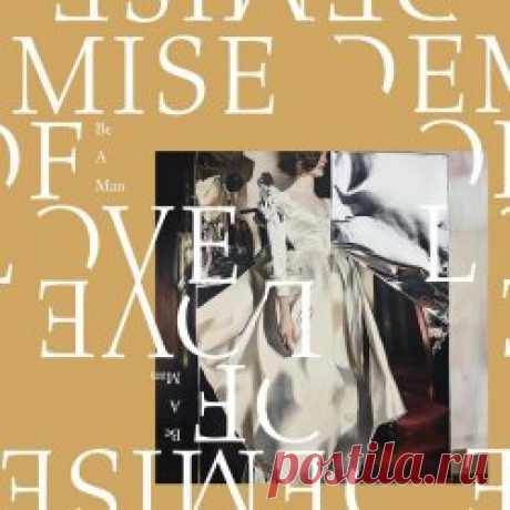 Demise Of Love - Be A Man (2025) [Single] Artist: Demise Of Love Album: Be A Man Year: 2025 Country: UK Style: Industrial Rock