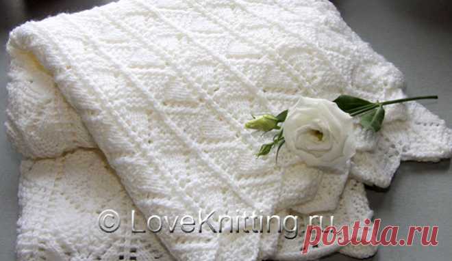 Ажурное одеяльце | Loveknitting.ru