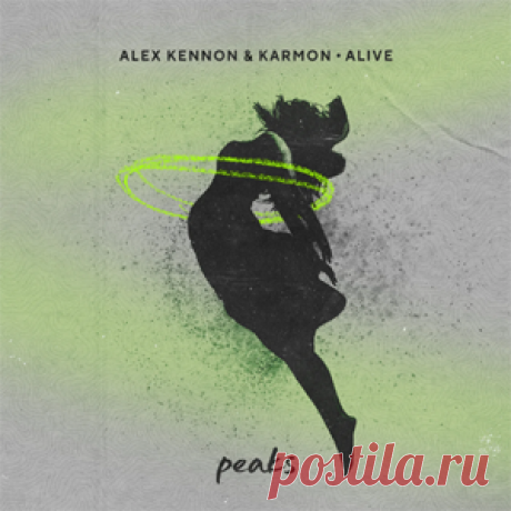 Alex Kennon, Karmon - Alive | 4DJsonline.com