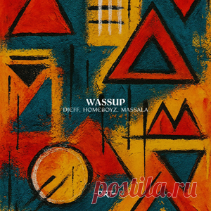 Djeff, HomeBoyz, MASSALA - WASSUP - Extended Mix | 4DJsonline.com