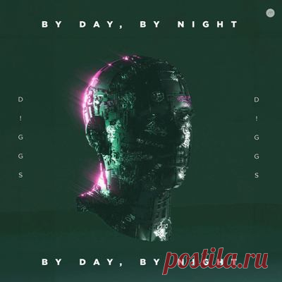 D!GGS - By Day, By Night EP (Extended Mix)