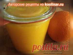 ОРАНЖЕВОЕ МАСЛО то бишь апельсиновое!. Рецепт c фото от laralaram 1 июня 2011 на koolinar.ru