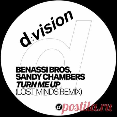 Sandy Chambers, Benassi Bros - Turn Me Up (Lost Minds Remix)