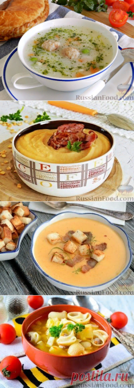 Лучшие супы недели (выпуск 11) | RussianFood.com | Яндекс Дзен